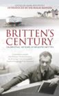 Britten's Century : Celebrating 100 Years of Britten - eBook