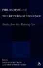 Philosophy and the Return of Violence : Studies from this Widening Gyre - Book