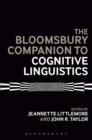The Bloomsbury Companion to Cognitive Linguistics - eBook