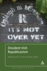 Dissident Irish Republicanism - Book