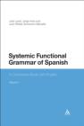 Systemic Functional Grammar of Spanish : A Contrastive Study with English - eBook