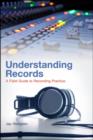 Understanding Records : A Field Guide to Recording Practice - Book