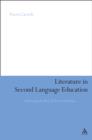 Literature in Second Language Education : Enhancing the Role of Texts in Learning - eBook