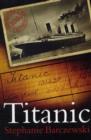 Titanic 100th Anniversary Edition : A Night Remembered - Book