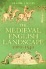 The Medieval English Landscape, 1000-1540 - eBook