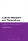 Sufism, Mahdism and Nationalism : Limamou Laye and the Layennes of Senegal - eBook