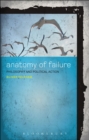 Anatomy of Failure : Philosophy and Political Action - eBook