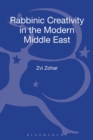 Rabbinic Creativity in the Modern Middle East - Book