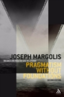 Pragmatism without Foundations 2nd ed : Reconciling Realism and Relativism - eBook