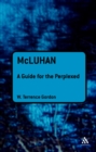 McLuhan: A Guide for the Perplexed - eBook