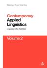 Contemporary Applied Linguistics Volume 2 : Volume Two Linguistics for the Real World - Book