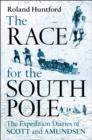 The Race for the South Pole : In Their Own Words - Book