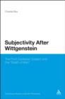 Subjectivity After Wittgenstein : The Post-Cartesian Subject and the "Death of Man" - eBook