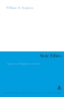 Stoic Ethics : Epictetus and Happiness as Freedom - eBook
