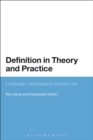 Definition in Theory and Practice : Language, Lexicography and the Law - Book