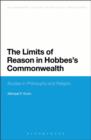 The Limits of Reason in Hobbes's Commonwealth - eBook