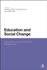 Education and Social Change : Connecting Local and Global Perspectives - eBook