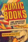 Comic Books and American Cultural History : An Anthology - Book