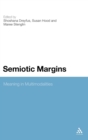 Semiotic Margins : Meaning in Multimodalities - Book