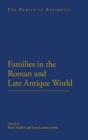 Families in the Roman and Late Antique World - Book