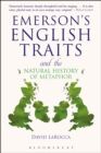 Emerson's English Traits and the Natural History of Metaphor - eBook