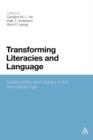Transforming Literacies and Language : Multimodality and Literacy in the New Media Age - Book