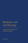 Bentham, Law and Marriage : A Utilitarian Code of Law in Historical Contexts - eBook