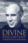 Divine Discontent : The Prophetic Voice of Thomas Merton - eBook