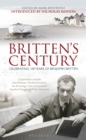 Britten's Century : Celebrating 100 Years of Britten - Book