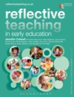 Reflective Teaching in Early Education - Book