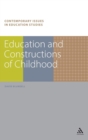 Education and Constructions of Childhood - Book