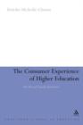 The Consumer Experience of Higher Education : The Rise of Capsule Education - Book