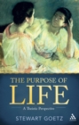 The Purpose of Life : A Theistic Perspective - Book
