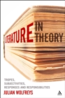 Literature, In Theory : Tropes, Subjectivities, Responses and Responsibilities - eBook