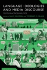 Language Ideologies and Media Discourse : Texts, Practices, Politics - eBook