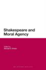 Shakespeare and Moral Agency - eBook