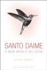 Santo Daime : A New World Religion - eBook