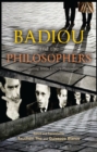 Badiou and the Philosophers : Interrogating 1960s French Philosophy - Book