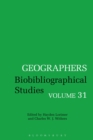 Geographers : Biobibliographical Studies, Volume 31 - Book