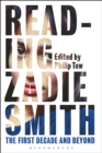Reading Zadie Smith : The First Decade and Beyond - Book