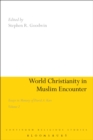 World Christianity in Muslim Encounter : Essays in Memory of David A. Kerr Volume 2 - eBook