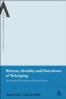 Reform, Identity and Narratives of Belonging : The Heraka Movement in Northeast India - eBook
