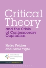 Critical Theory and the Crisis of Contemporary Capitalism - Book