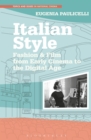 Italian Style : Fashion & Film from Early Cinema to the Digital Age - Book