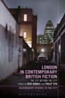London in Contemporary British Fiction : The City Beyond the City - Book