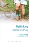 Rethinking Children's Play - Book