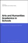 Arts and Humanities Academics in Schools : Mapping the Pedagogical Interface - eBook
