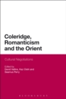 Coleridge, Romanticism and the Orient : Cultural Negotiations - eBook