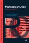 Postsecular Cities : Space, Theory and Practice - eBook
