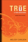 True (Words from the Rock) : A Teen Devotional - eBook